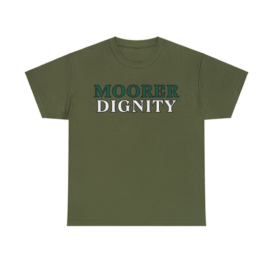 MMDignity T-shirt (Be Moorer Special Collection)